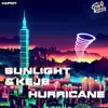 Sunlight & Kejs - Hurricane - Single